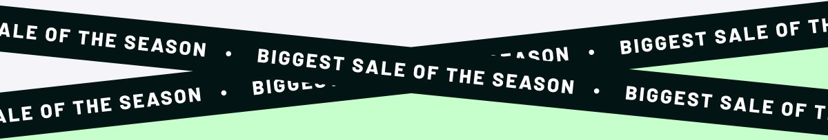 Biggest Sale of the season
