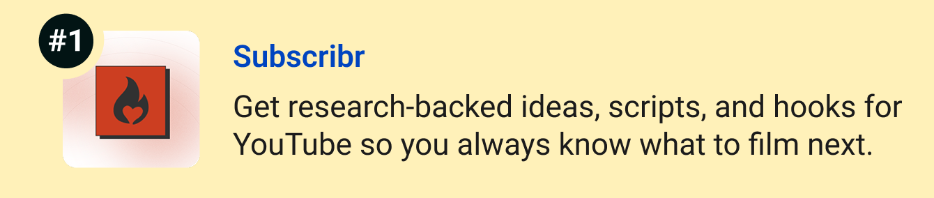Subscribr - Get research-backed ideas, scripts, and hooks for YouTube so you always know what to film next.
