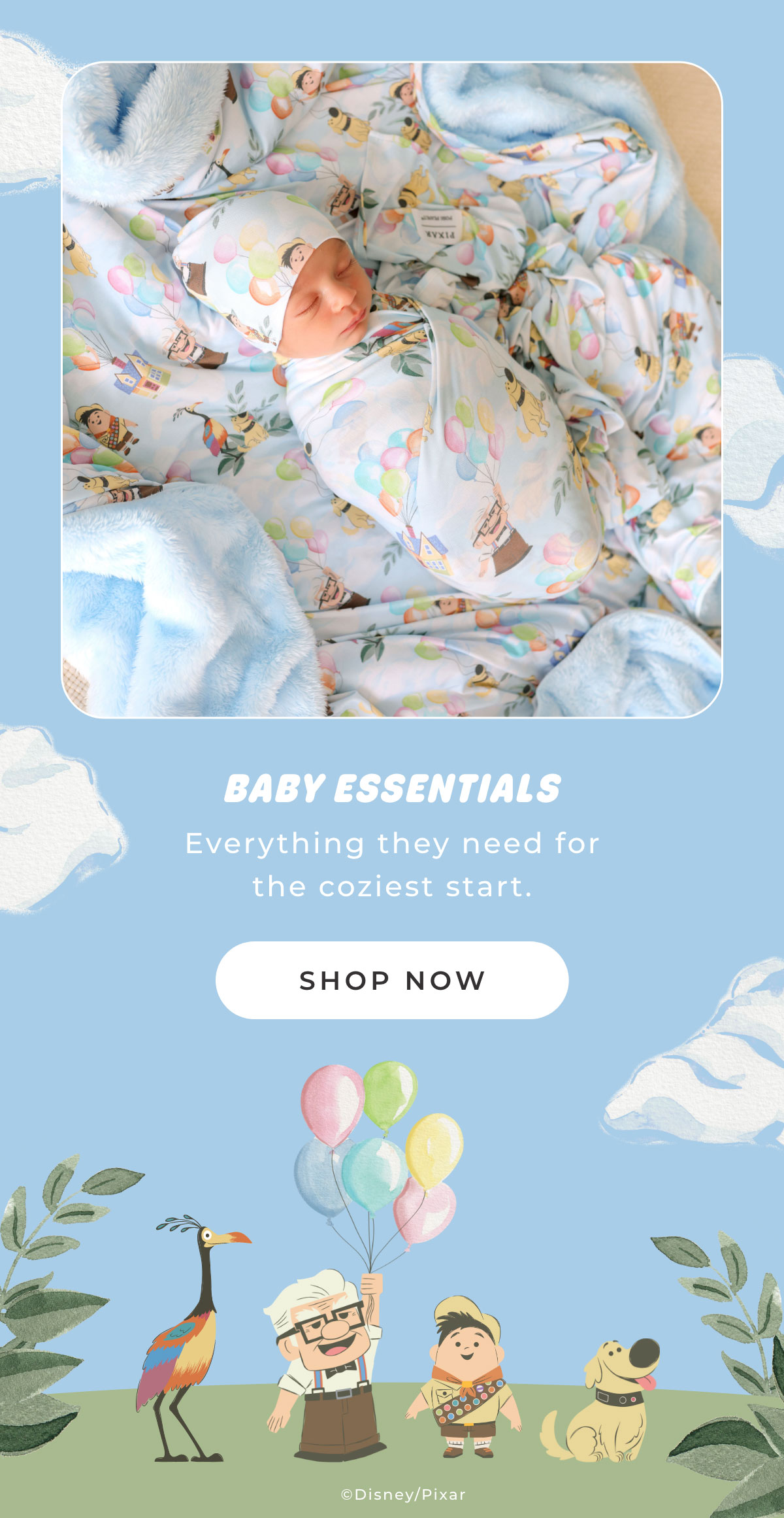 Baby Essentials: Everything they need for the coziest start. [SHOP NOW]