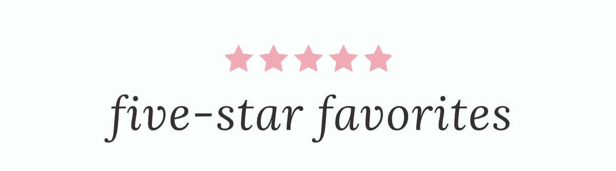 Five-Star Favorites