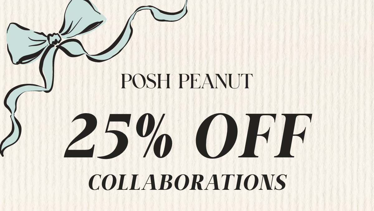 Posh Peanut 25% Off Collaborations