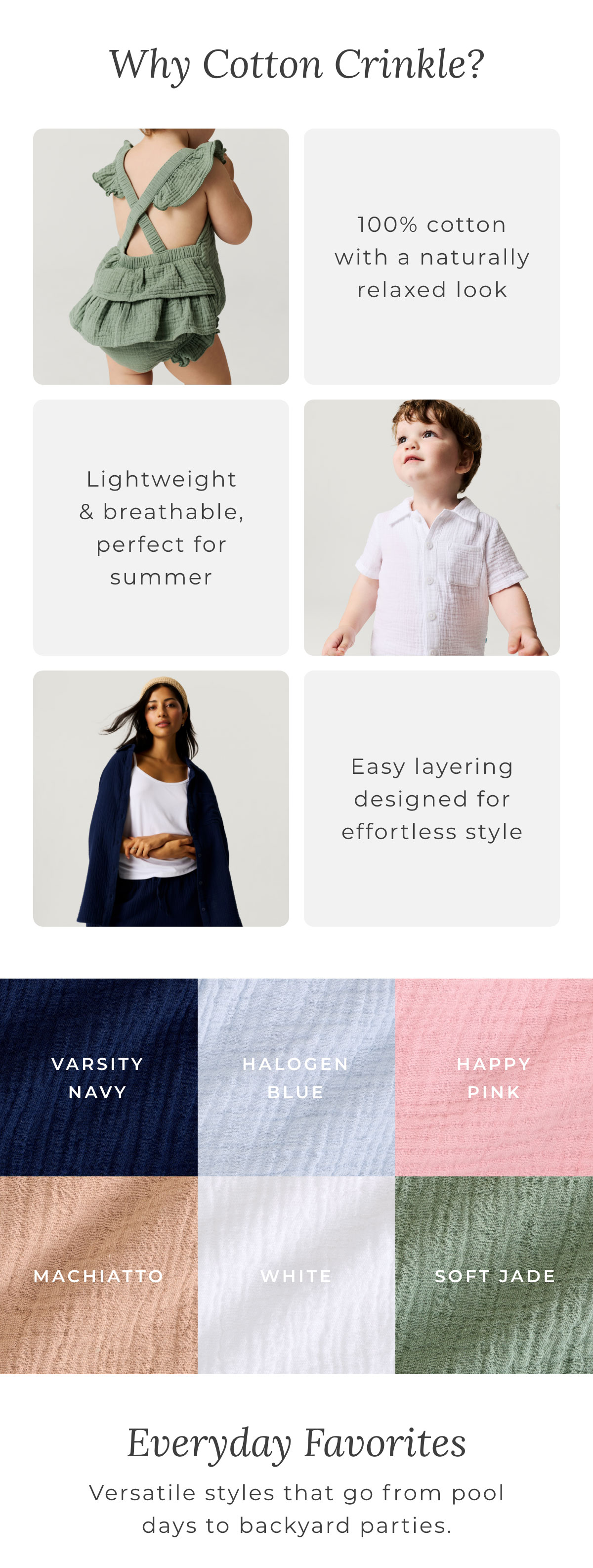 Why Cotton Crinkle? 100% Cotton with a nautrally relaxed look... Lightweight & breathable, perfect for summer... Easy layering designed for effortless style.