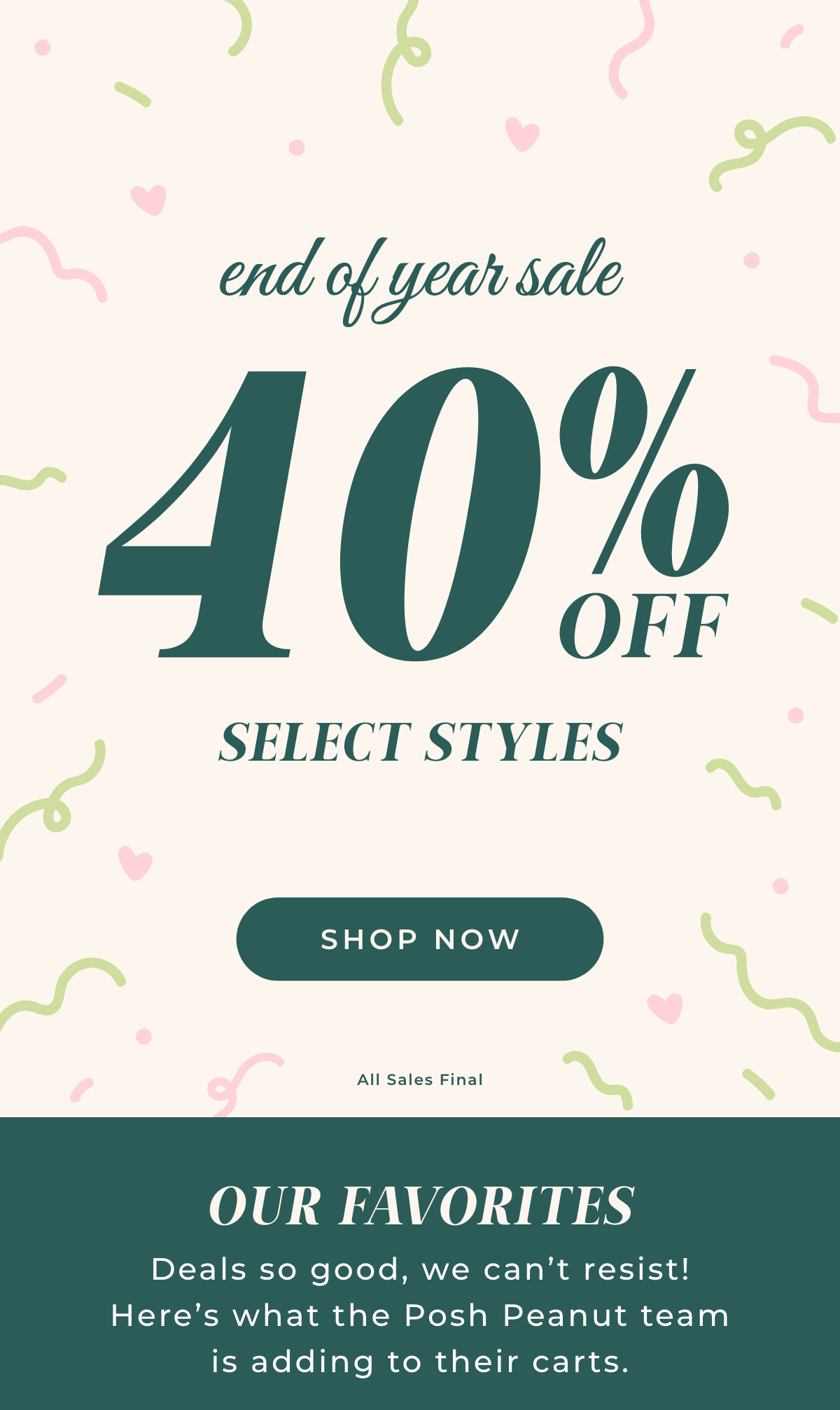 End of Year Sale: 40% Off Select Styles