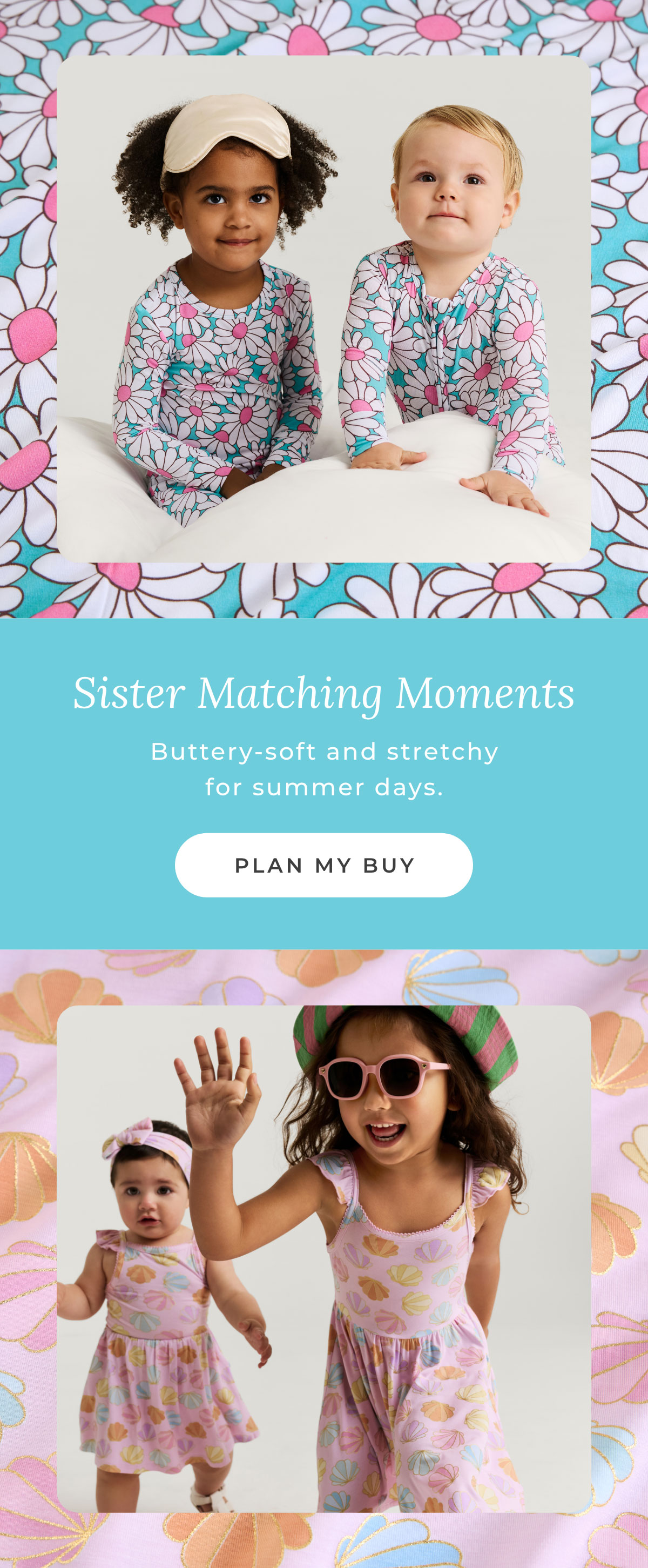 Sister Matching Moments: Buttery-soft and stretchy for summer days [PLAN MY BUY}