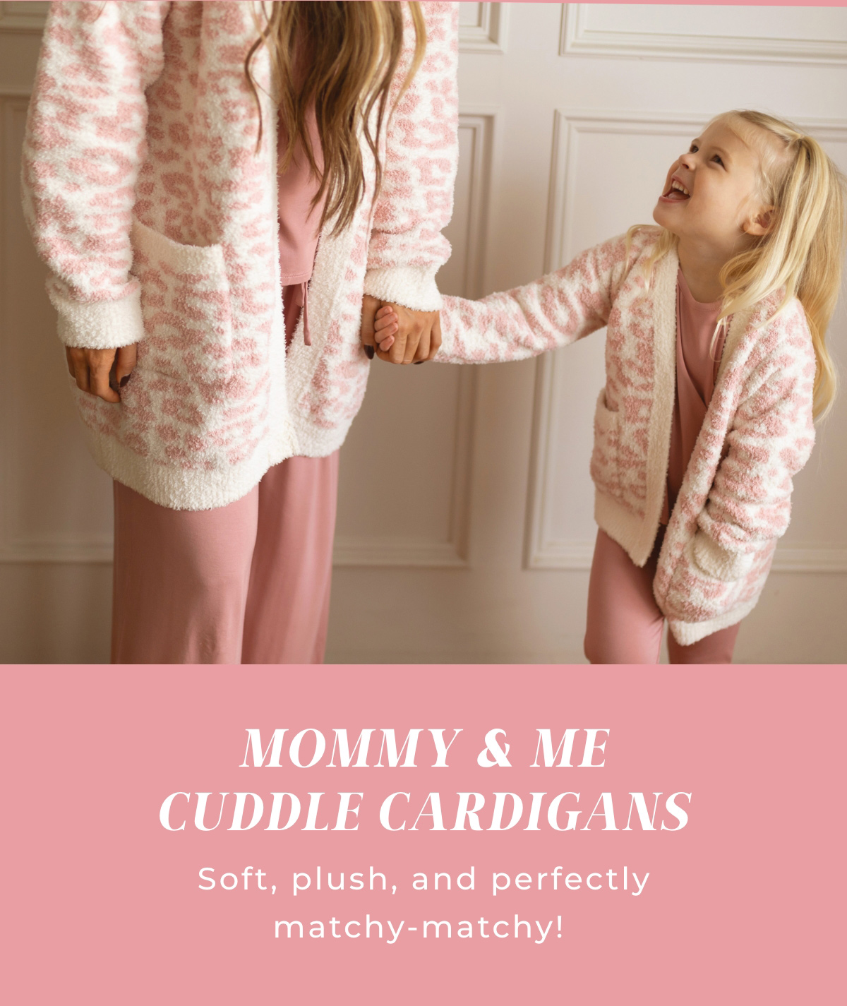 Mommy & Me Cuddle Cardigans. Soft, plush, and perfectly matchy-matchy!