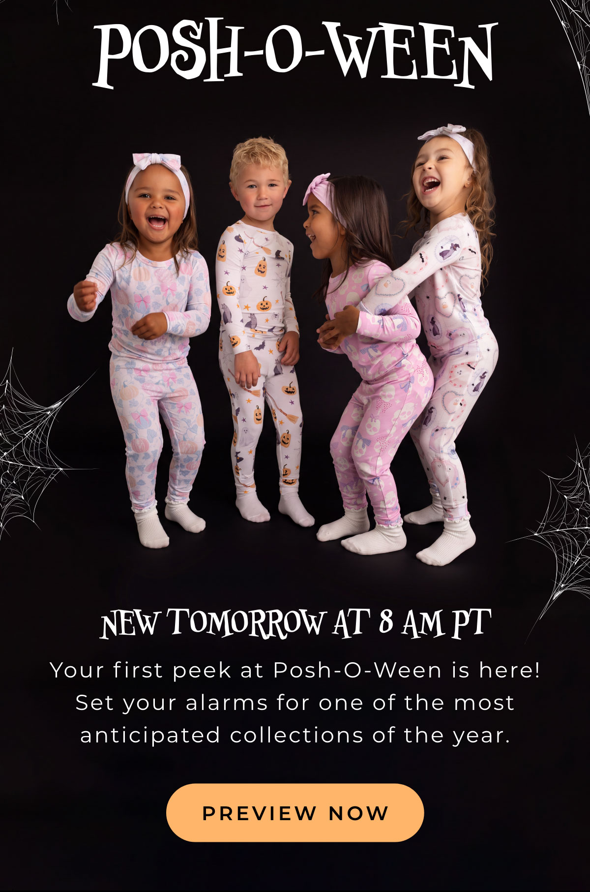 Posh-O-Ween... New Tomorrow at 8am PT. Your first peeka t Posh-O-Ween is here! Set your alarms for one of the most anticipated collections of the year. [PREVIEW NOW]