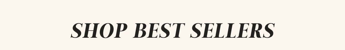 Shop Best Sellers