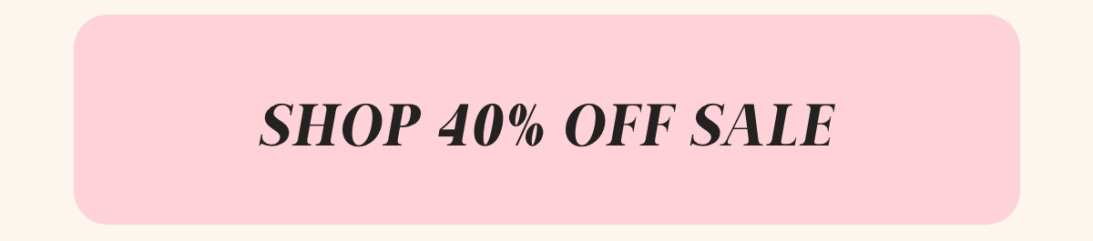 40% Off Sale