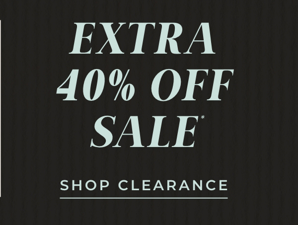 Extra 40% Off Sale
