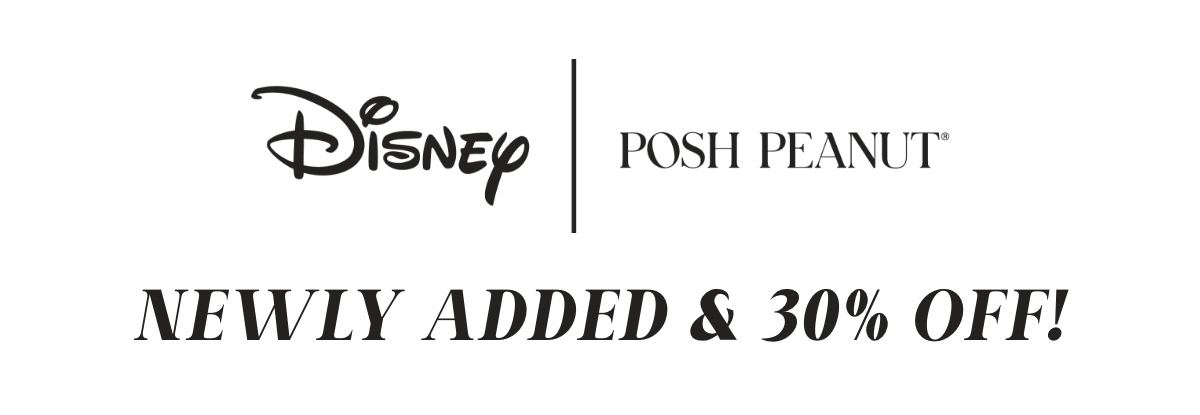 DIsney | Posh Peanut: Newly Added & 30% Off