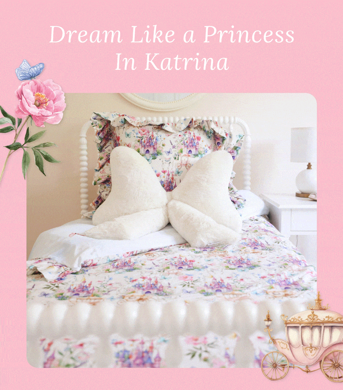Dream like a Princess in katrina