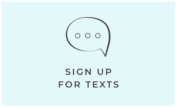 Sign Up For Texts