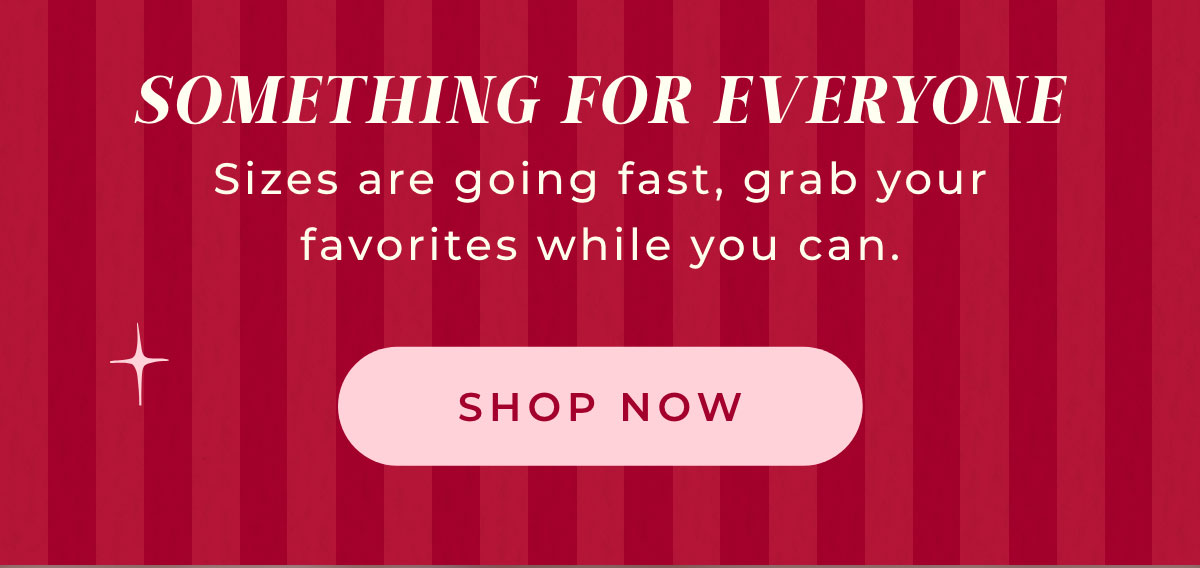 Starts now! Wrap the family in cozy holiday cheer this season! Don't wait, sale ends tomorrow at 11:59PM PT.