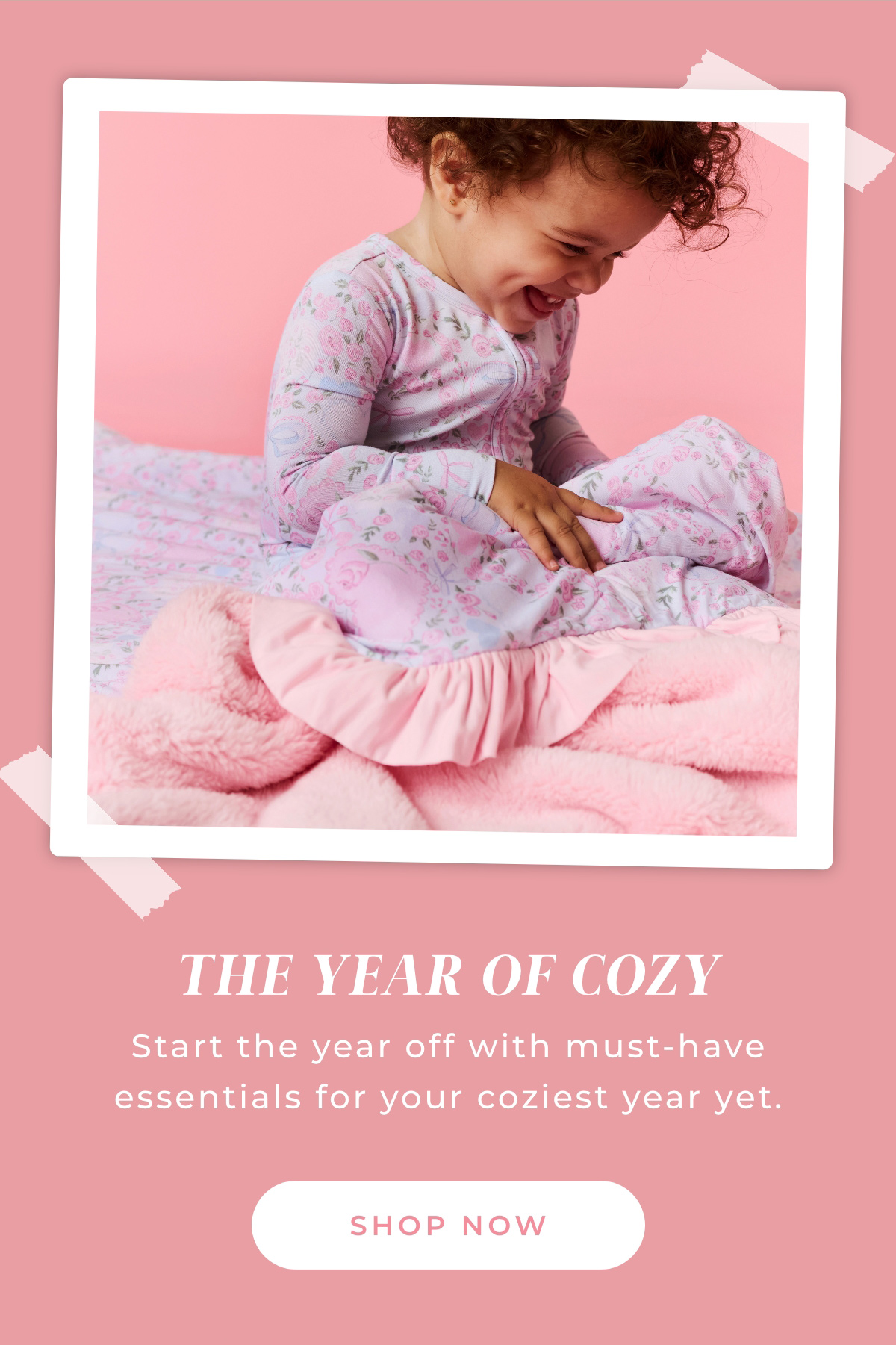 The Year of Cozy: Start the year off with must-have essentials for your coziest year yet. Shop Now.