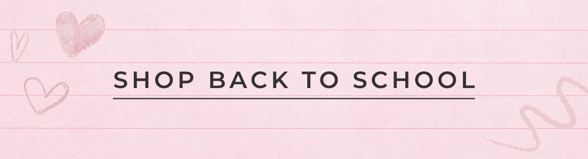 Shop Back to School
