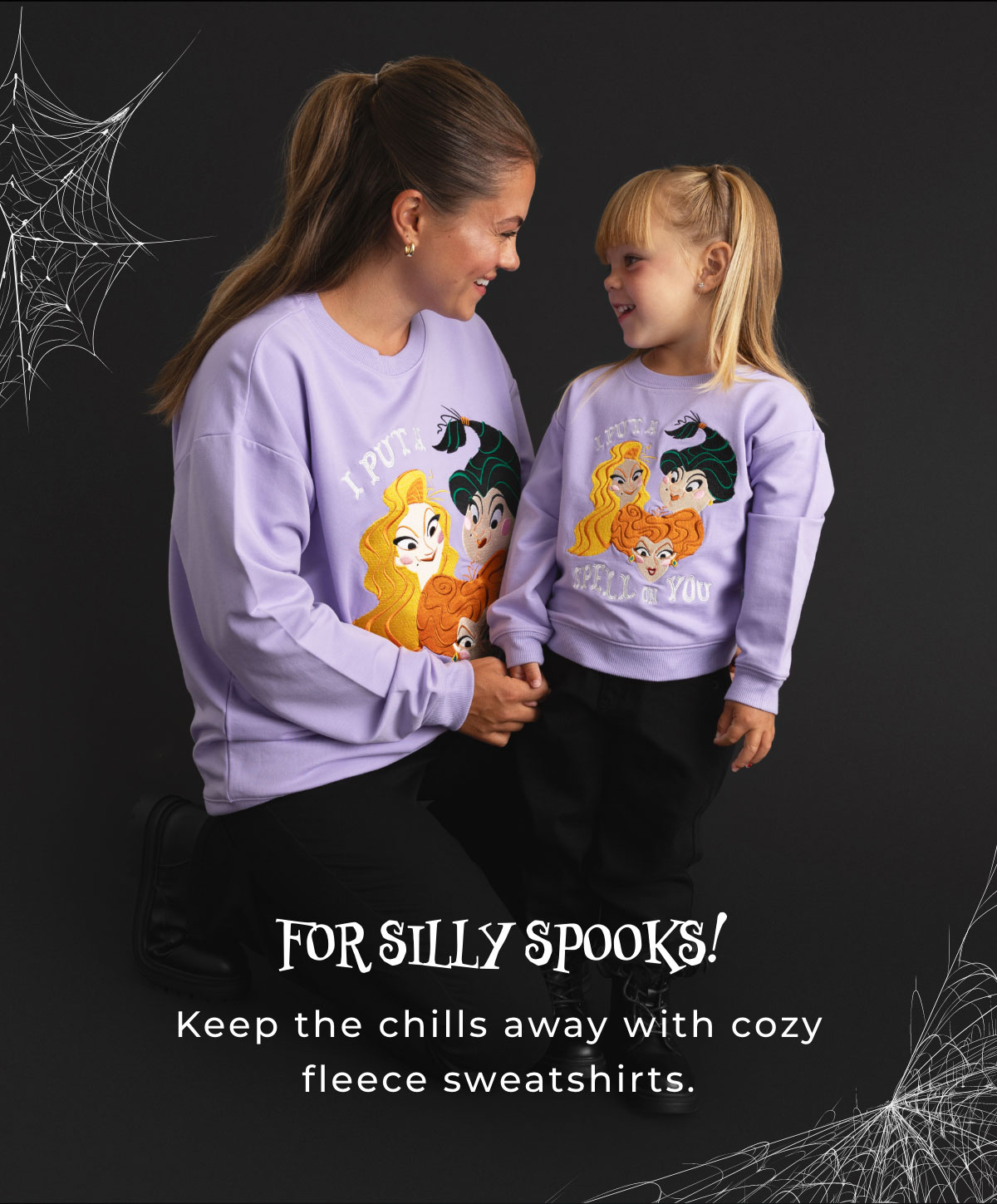Body_06 For Silly Spooks! Keep the chills away with cozy fleect sweatshirts.