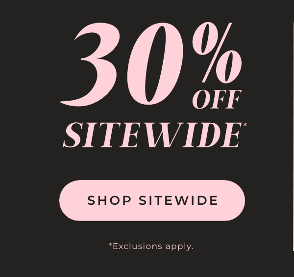 30% Off Sitewide