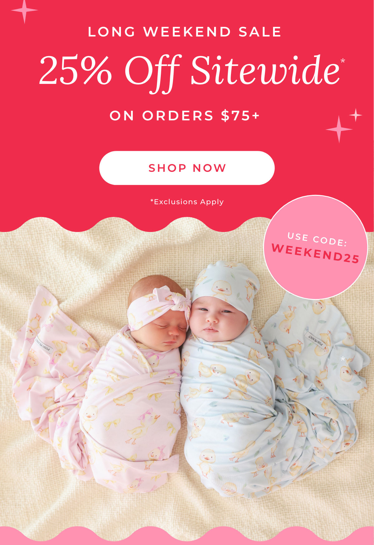 Long Weekend Sale: 25% Off SItewide on Orders $75+. Use Code WEEKEND25