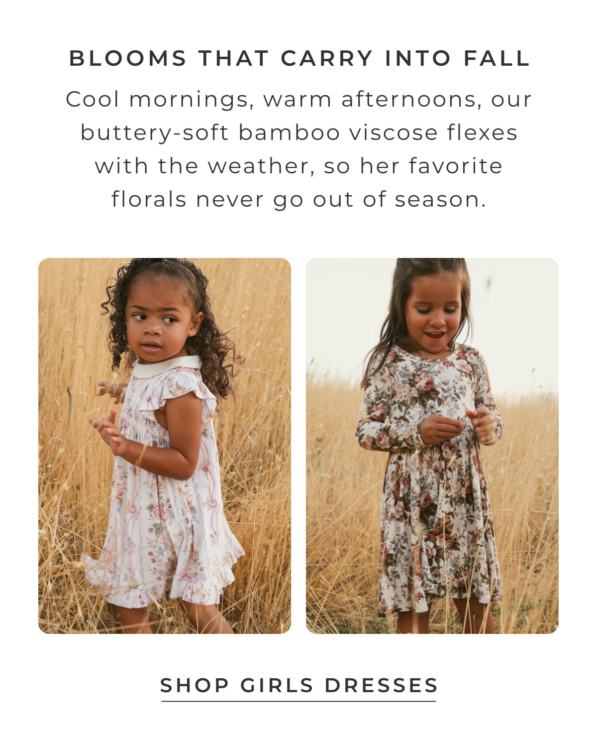 Blooms That Carry Into Fall: Cool mornings, warm afternoons, our buettery-soft bamboo viscose flexes with the weather, so her favorite florals never go out of season.