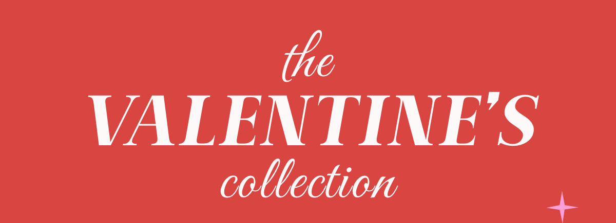The Valentine's Collection