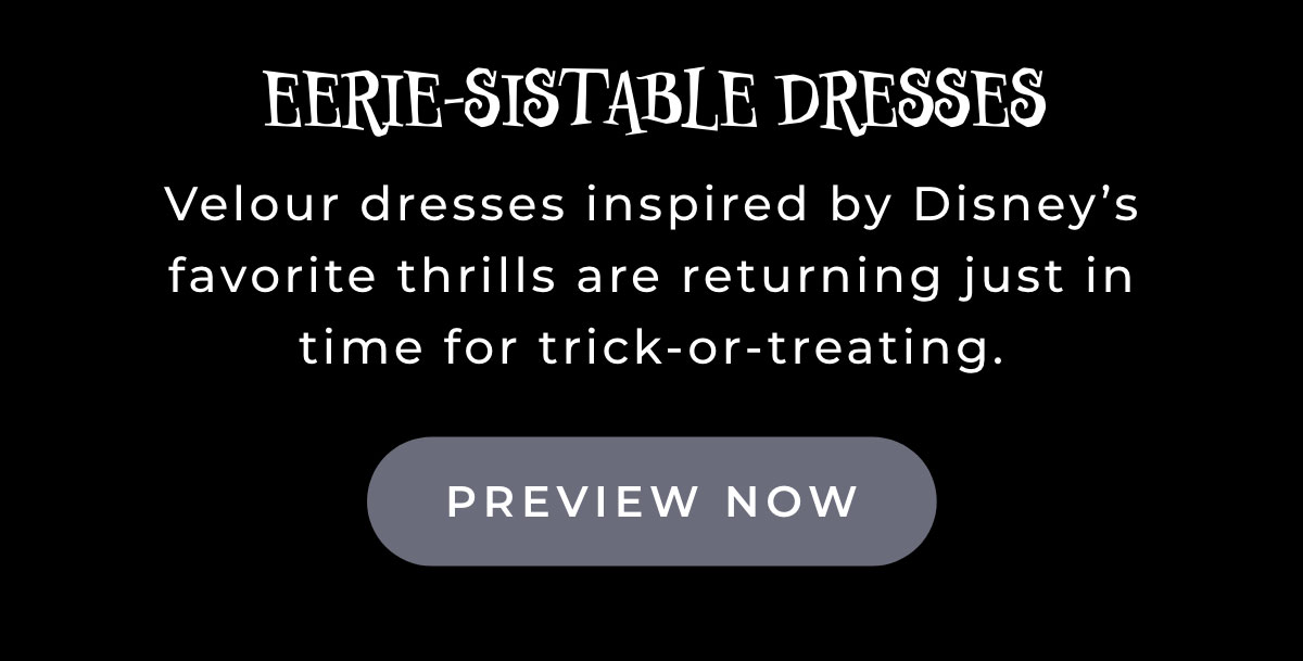 Eerie-sistable Dresses: Velour dresses inspired by Disney's favorite thrills are returning just in time for trick-or-treating. [PREVIEW NOW]