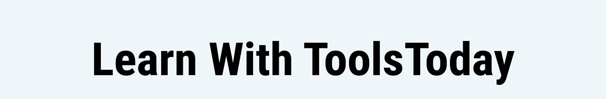 Learn With ToolsToday