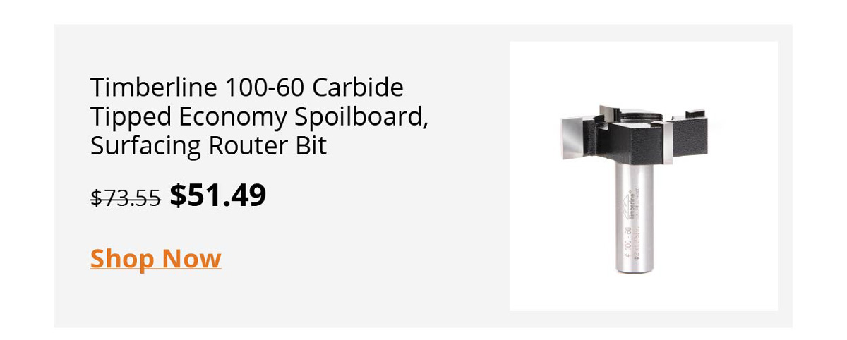 Timberline 100-60 Carbide Tipped Economy Spoilboard, Surfacing Router Bit