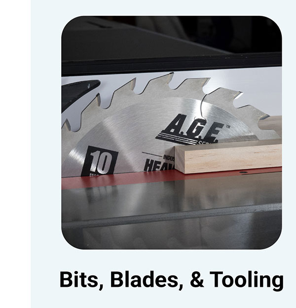 Bits, Blades, & Tooling
