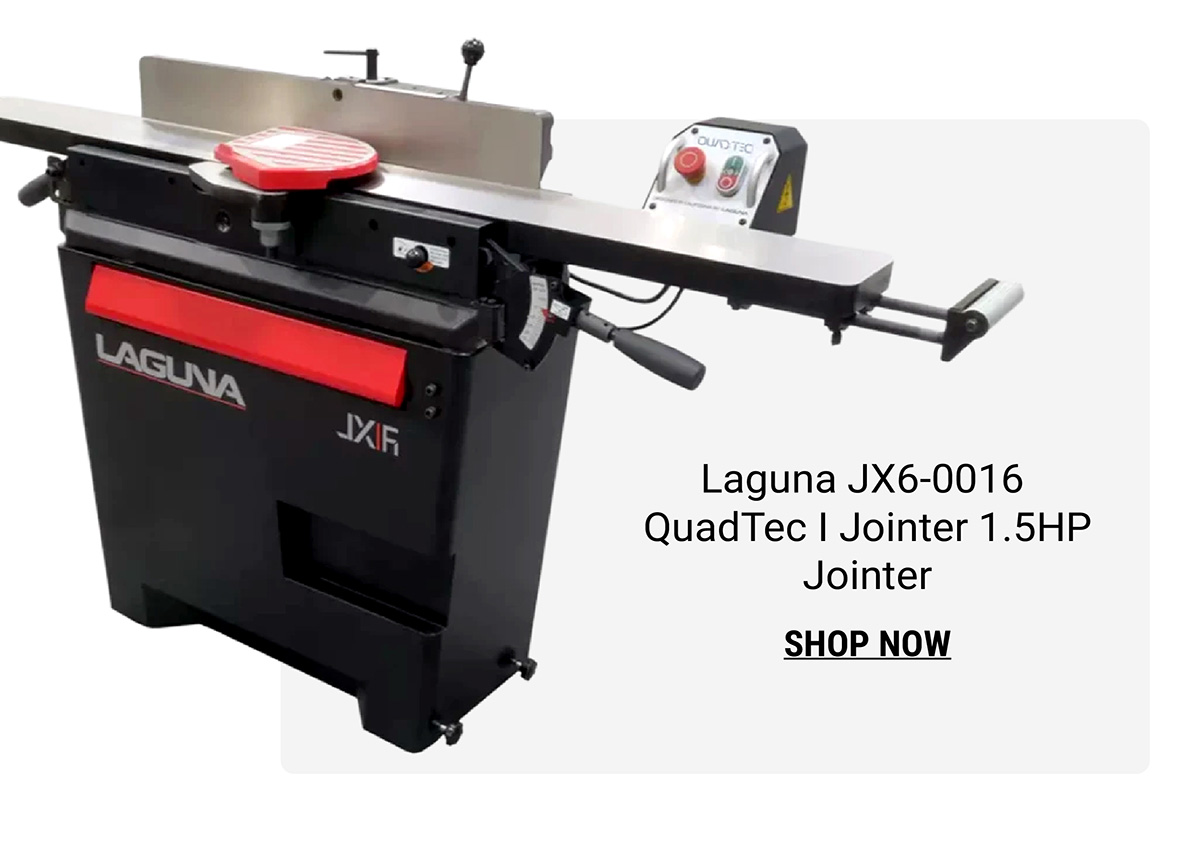 Laguna JX6-0016 QuadTec I Jointer 1.5HP Jointer