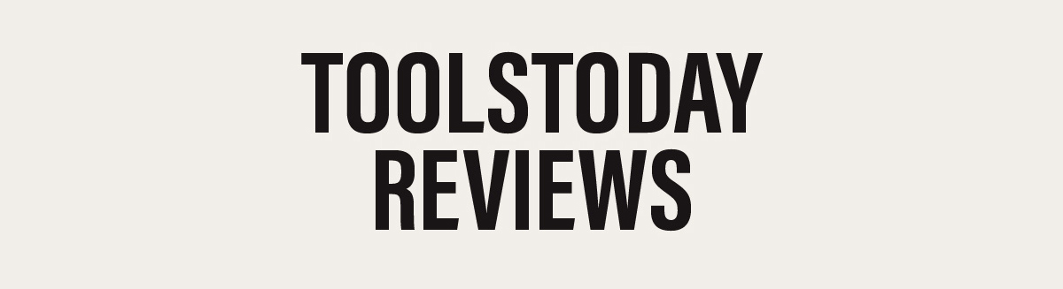 ToolsToday Reviews