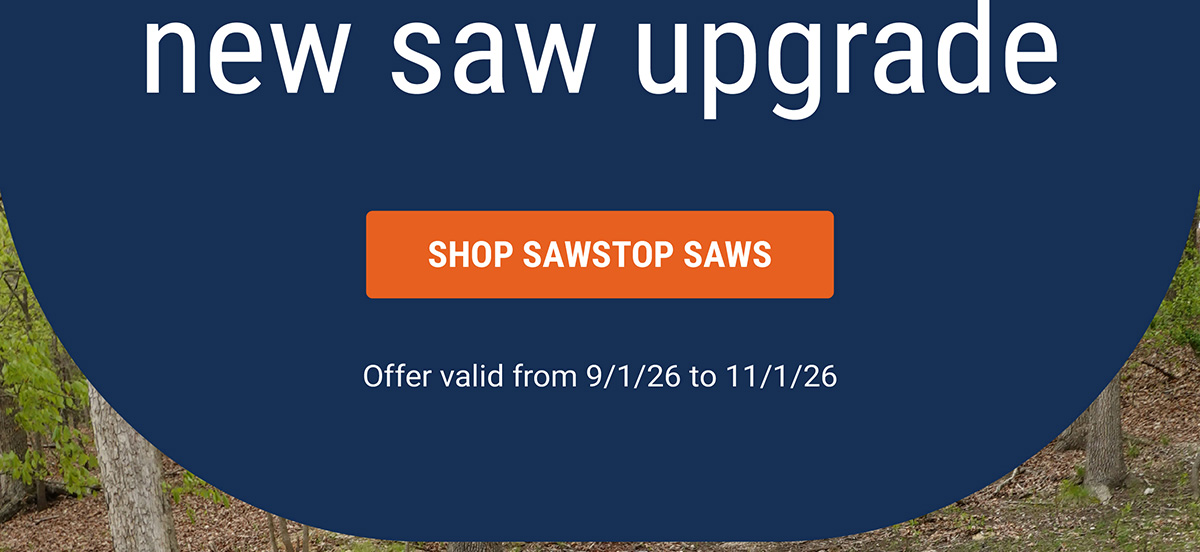 new saw upgrade.