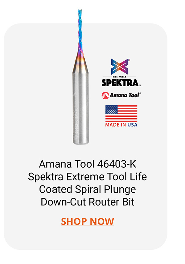 Amana Tool 46403-K Spektra Extreme Tool Life Coated Spiral Plunge Down-Cut Router Bit