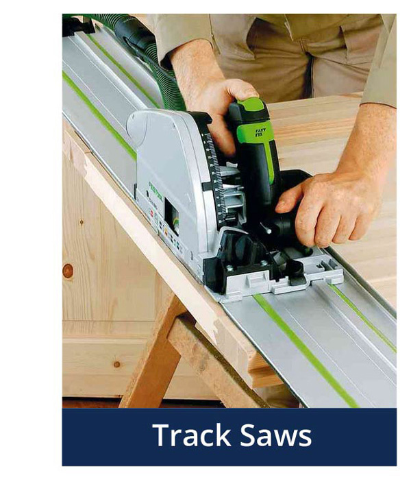Track Saws