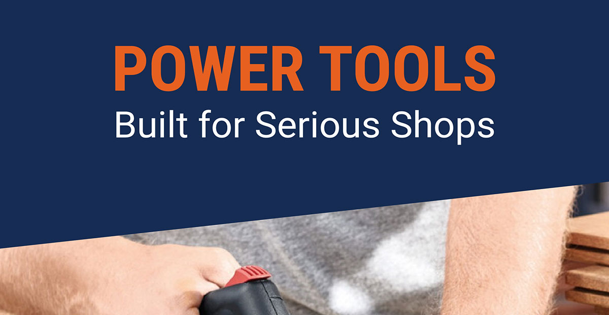 Power Tools Built for Serious Shops