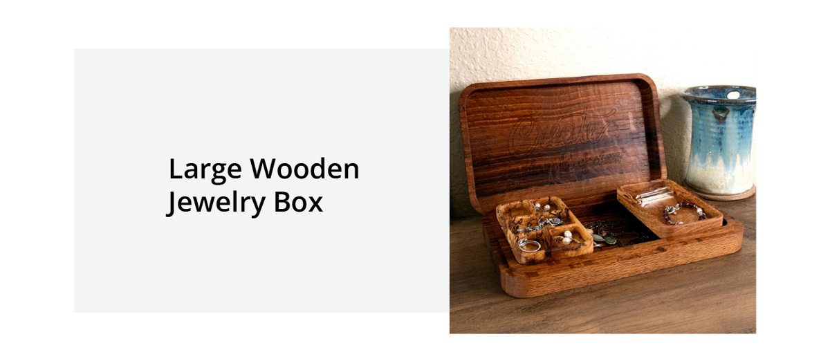 Large Wooden Jewelry Box
