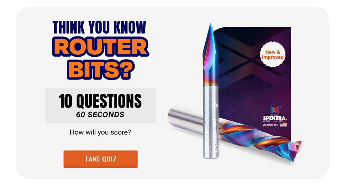 Think You Know Router Bits?