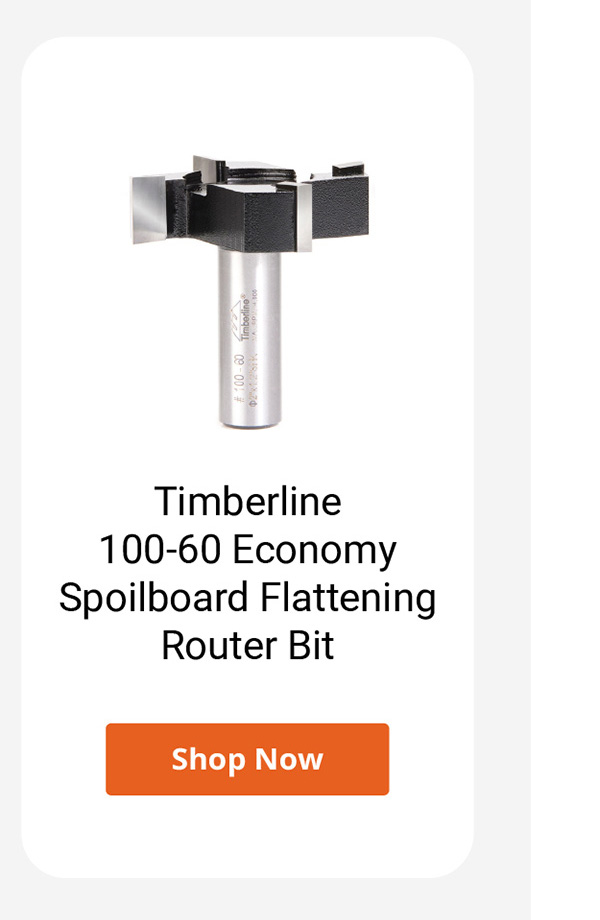 Timberline 100-60 Economy Spoilboard Flattening Router Bit