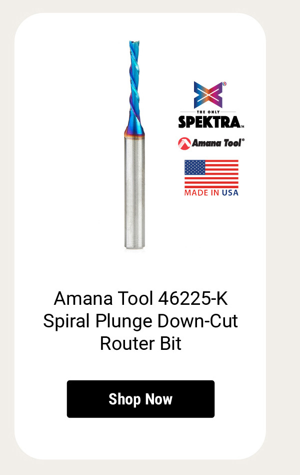 Amana Tool 46225-K Spiral Plunge Down-Cut Router Bit
