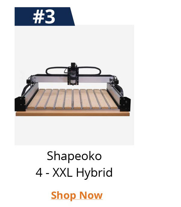 #3 Shapeoko 4 - XXL Hybrid