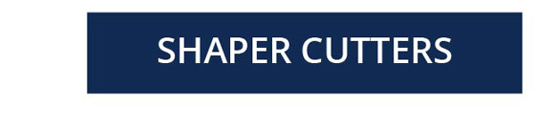 shaper-cutters