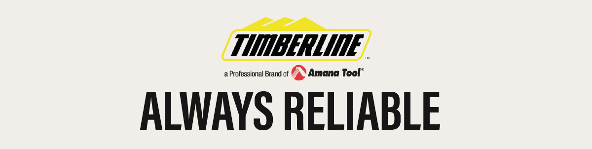 Timberline™ Always Reliable