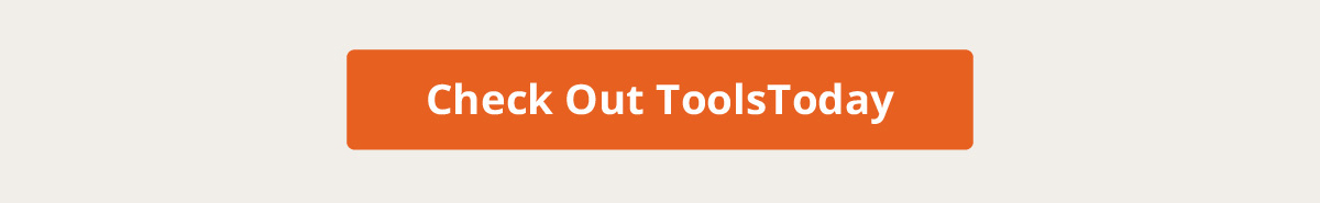  Check Out ToolsToday