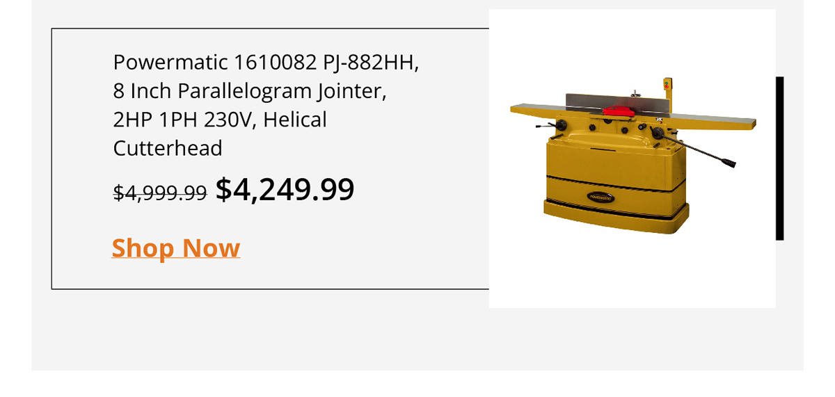 Powermatic 1610082 PJ-882HH, 8 Inch Parallelogram