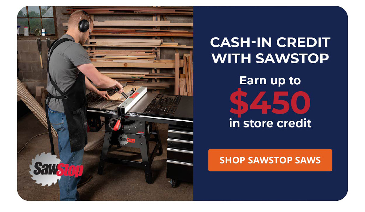 Cash-In Credit With SawStop
