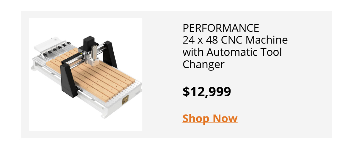 PERFORMANCE 24 x 48 CNC Machine with Automatic Tool Changer
