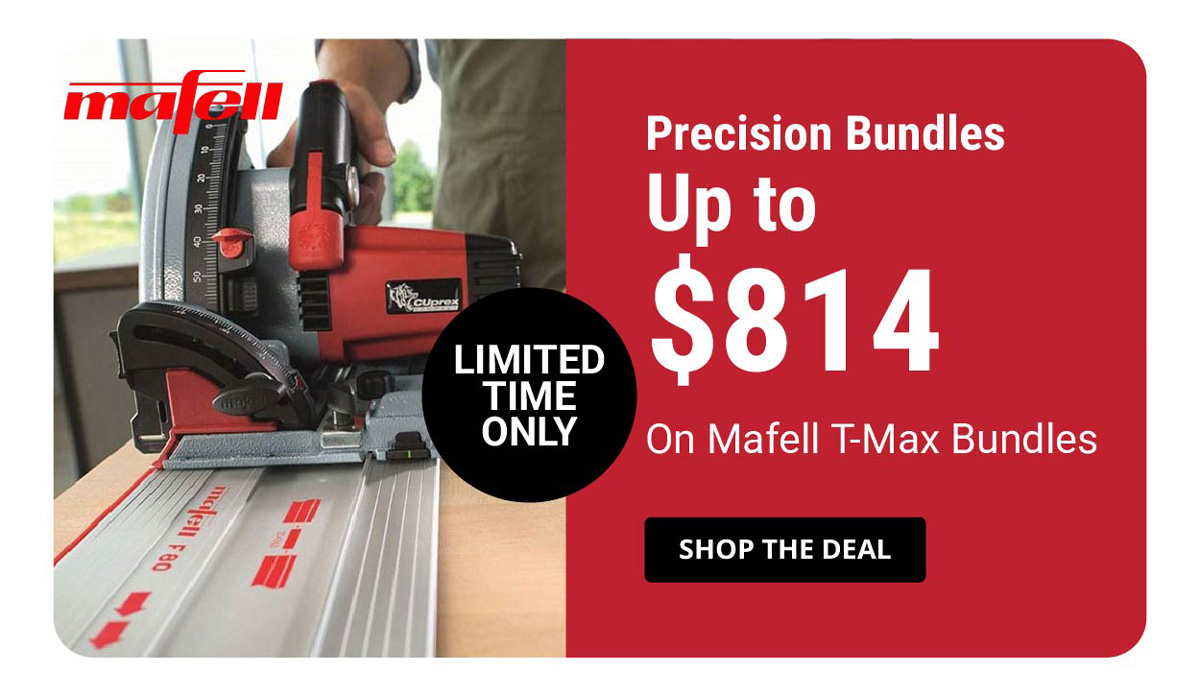 Precision Bundles Save Up To $814 On Mafell T-Max Bundles