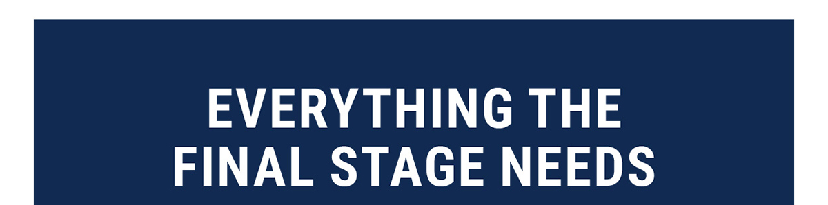 Everything The Final Stage Needs