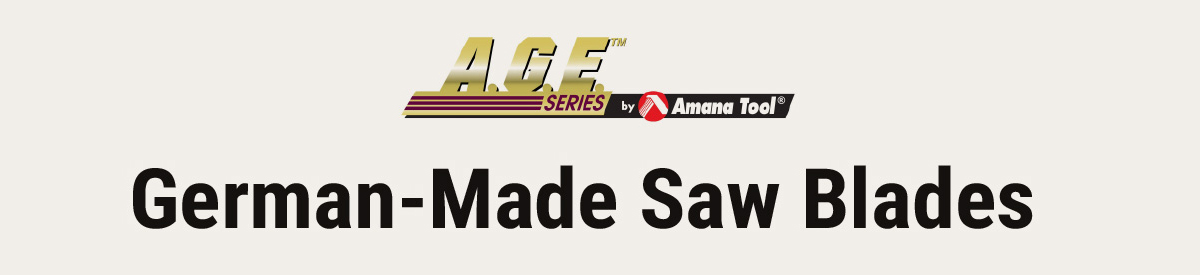 AGE® German-Made Saw Blades
