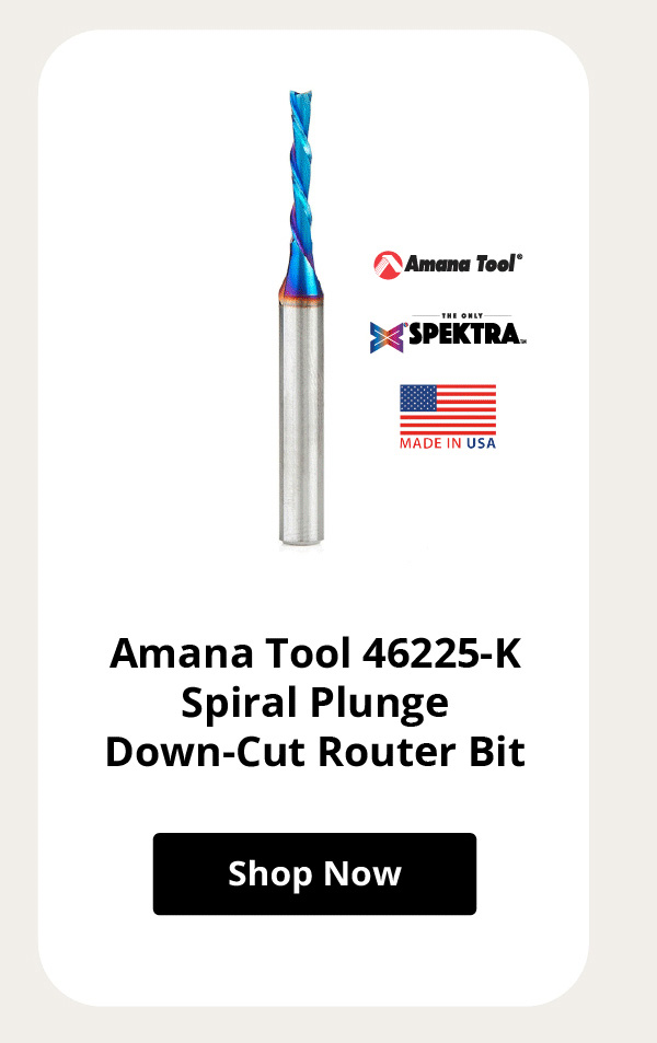 Amana Tool 46225-K Spiral Plunge Down-Cut Router Bit