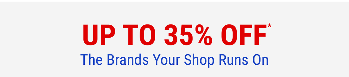 Up To 35% Off The Brands Your Shop Runs On